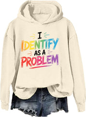 I Identify As A Problem Sweatshirt I Identify As A Problem Long Sleeve Shirt